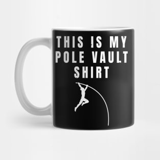 This Is My Pole Vault Shirt Athlete Gift Mug